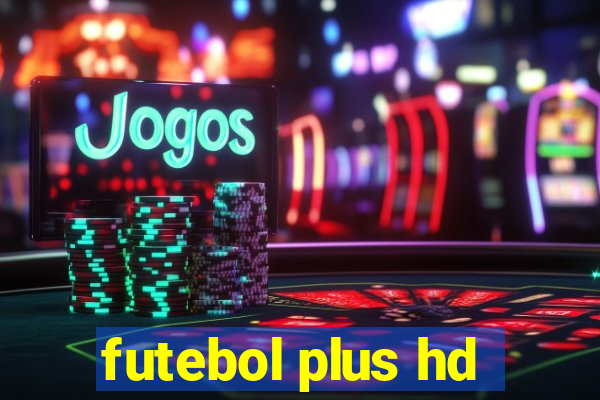 futebol plus hd